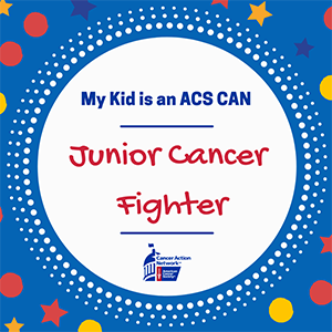 My Kid ACS CAN Junior Cancer Fighter Instagram graphic